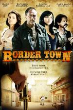 Watch Border Town Sockshare