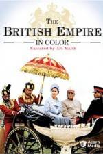 Watch The British Empire in Colour Sockshare