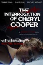 Watch The Interrogation of Cheryl Cooper Sockshare