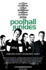 Watch Poolhall Junkies Sockshare