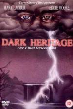 Watch Dark Heritage Sockshare