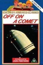 Watch Off on a Comet Sockshare