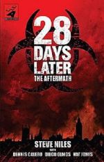 Watch 28 Days Later: The Aftermath (Chapter 3) - Decimation Sockshare