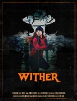 Watch Wither (Short 2019) Sockshare