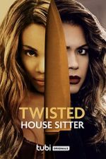 Watch Twisted House Sitter Sockshare