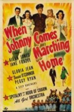 Watch When Johnny Comes Marching Home Sockshare