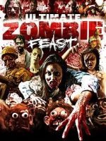 Watch Ultimate Zombie Feast Sockshare