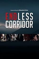 Watch Endless Corridor Sockshare