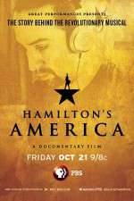 Watch Hamilton\'s America Sockshare