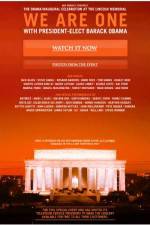 Watch We Are One The Obama Inaugural Celebration at the Lincoln Memorial Sockshare