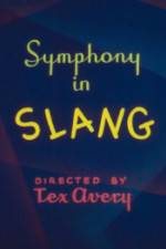 Watch Symphony in Slang Sockshare