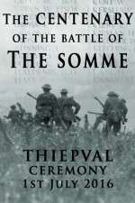 Watch The Centenary of the Battle of the Somme: Thiepval Sockshare