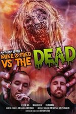 Watch Mike & Fred vs The Dead Sockshare