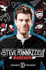 Watch Steve Rannazzisi: Manchild Sockshare