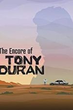 Watch The Encore of Tony Duran Sockshare