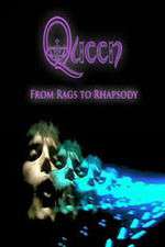 Watch Queen: From Rags to Rhapsody Sockshare