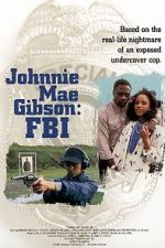 Watch Johnnie Mae Gibson: FBI Sockshare