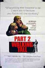 Watch Walking Tall Part II Sockshare