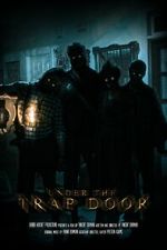 Watch Under the Trap Door (Short 2023) Sockshare