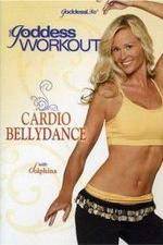 Watch The Goddess Workout Cardio Bellydance Sockshare