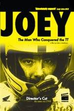 Watch JOEY The Man Who Conquered the TT Sockshare