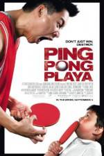 Watch Ping Pong Playa Sockshare