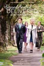 Watch Signed, Sealed, Delivered: Lost Without You Sockshare