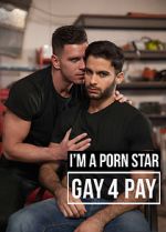 Watch I\'m a Pornstar: Gay4Pay Sockshare