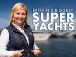 Watch Britain\'s Biggest Superyachts: Chasing Perfection Sockshare