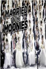 Watch Getting Married to the Moonies Sockshare