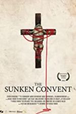 Watch The Sunken Convent Sockshare