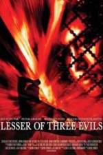 Watch Lesser of Three Evils Sockshare