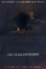 Watch I Hate the Man in My Basement Sockshare