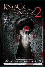 Watch Knock Knock 2 Sockshare