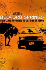 Watch Bedford Springs Sockshare