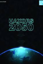 Watch Haxors 2050 Sockshare