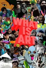 Watch What is Art Sockshare