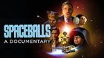 Watch Spaceballs: The Documentary Sockshare