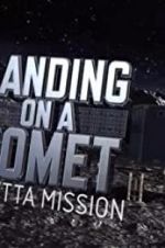 Watch Landing on a Comet: Rosetta Mission Sockshare