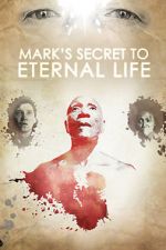 Watch Mark\'s Secret to Eternal Life Sockshare