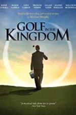 Watch Golf in the Kingdom Sockshare