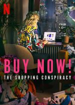 Watch Buy Now! The Shopping Conspiracy Sockshare