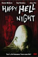 Watch Happy Hell Night Sockshare