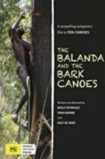 Watch The Balanda and the Bark Canoes Sockshare