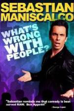 Watch Sebastian Maniscalco What's Wrong with People Sockshare