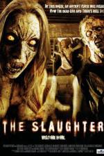 Watch The Slaughter Sockshare