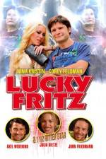 Watch Lucky Fritz Sockshare