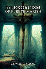 Watch Exorcism of Fleete Marish Sockshare
