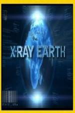 Watch National Geographic X-Ray Earth Sockshare