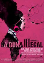 Watch La dona illegal Sockshare